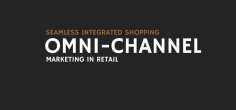 Online Retail: Cross-Channel, Multi-Channel, Omni-Channel Marketing