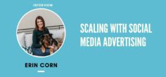 Scaling a Direct-to-Consumer Brand with Social Media Advertising