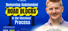 Removing Unintended Road Blocks in the Checkout Process