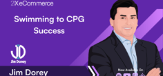 Jim Dorey’s Secrets of Swimming to Success with your CPG Retail Distribution Strategy