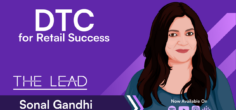 Sonal Gandhi: How Consumer Brands Can Leverage D2C as a Channel for Long-Term Retail Success