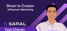 “Direct to Creator” Influencer Marketing Framework → Yash Chavan